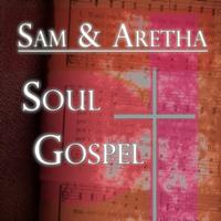 Sam Cooke, Aretha Franklin - Soul Gospel