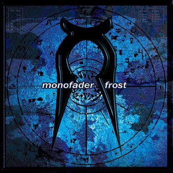 Monofader - Frost