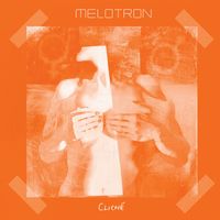 Melotron - Cliché