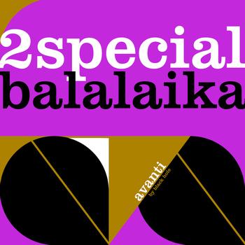 2Special - Balalaika