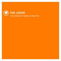 The Joker - The Orange Theme