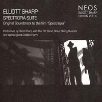 Elliott Sharp, Debbie Harry - Spectropia Suite