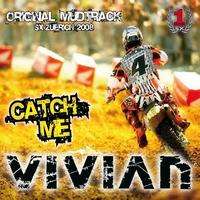 Vivian - Catch Me