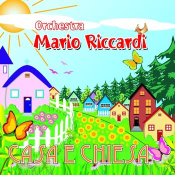 Orchestra Mario Riccardi - Casa e chiesa