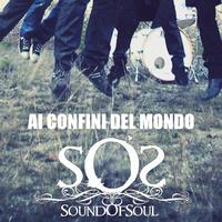 Sound Of Soul - Ai confini del mondo