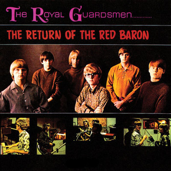 The Royal Guardsmen - Return Of The Red Baron