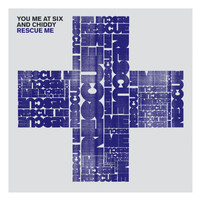 You Me At Six, Chiddy - Rescue Me