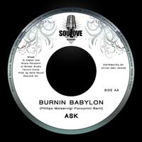 Ask - Burning Babylon
