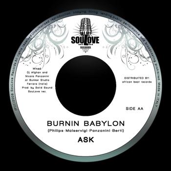 Ask - Burning Babylon