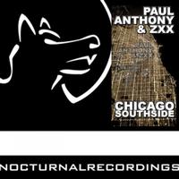 Paul Anthony, ZXX - Chicago Southside