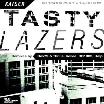 Kaiser - Tasty Lazers - EP