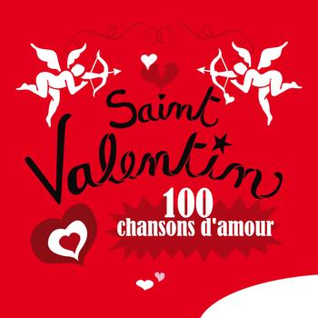 Various Artists - Saint Valentin, 100 chansons d'amour