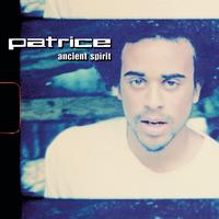 Patrice - Ancient Spirit