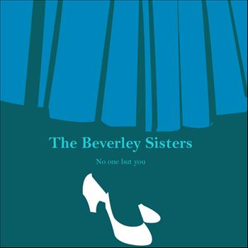 The Beverley Sisters - No One But You & More Hits