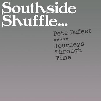 Pete Dafeet - Journeys Through Time