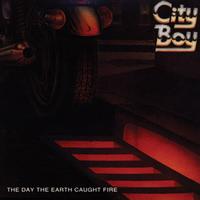 City Boy - The Day the Earth Caught Fire