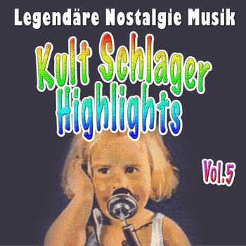 Various Artists - Kult Schlager Highlights, Vol. 5