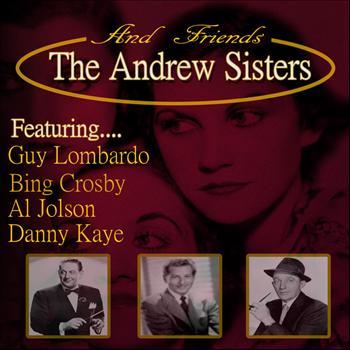 The Andrew Sisters - The Andrew Sisters & Friends