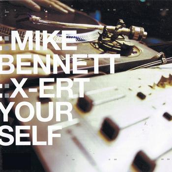 Various Artists - Mike Bennett X-ert Yourself