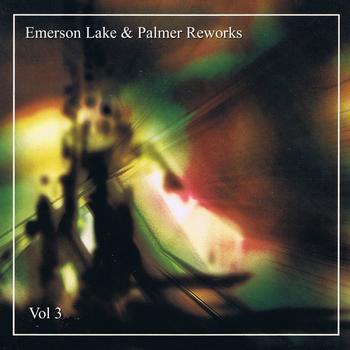 Emerson Lake & Palmer - Emerson Lake & Palmer Re-works Vol 3
