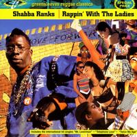 Shabba Ranks - Rappin' With The Ladies