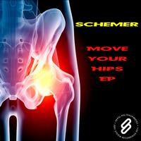 Schemer - Move Your Hips EP