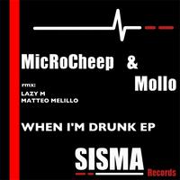 Microcheep & Mollo - When I'm Drunk EP
