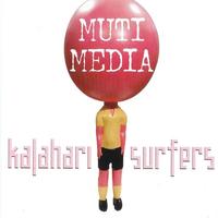 Kalahari Surfers - Multi Media