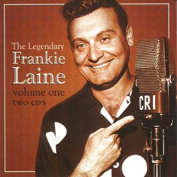 Frankie Laine - Legendary Frankie Laine Vol 1