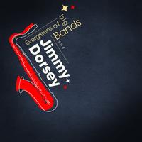 Jimmy Dorsey - Evergreens Of Big Bands Vol 4