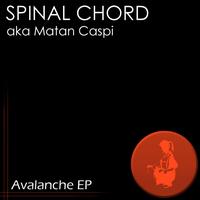 Spinal Chord - Avalanche EP