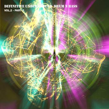 Various Artists - Definitive Underground Drum N Bass Vol. 2 - Part 2