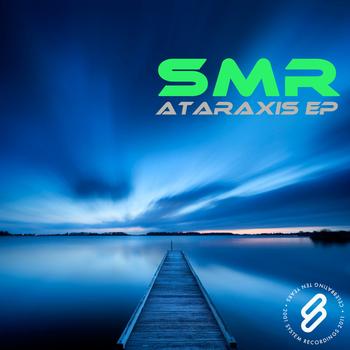 Smr - Ataraxis EP