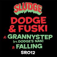 Dodge & Fuski - Grannystep / Falling (Explicit)