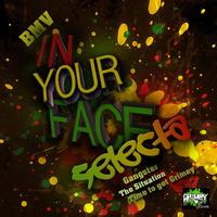 BMV - In Your Face Selecta
