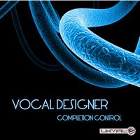 Vocal Designer - Completion Control