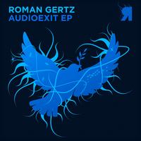 Roman Gertz - Audioexit EP