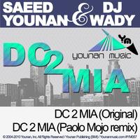 Saeed Younan & DJ Wady - DC 2 MIA