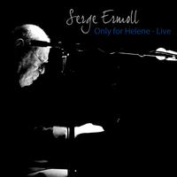 Serge Ermoll - Only for Helene