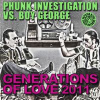 Phunk Investigation - Generation Of Love 2011