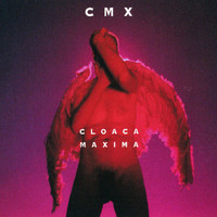 CMX - Cloaca Maxima