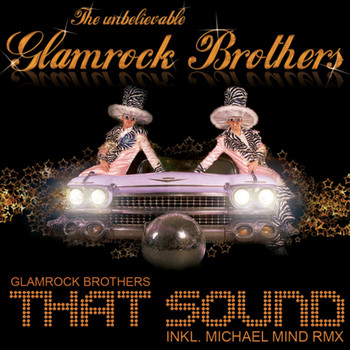 Glamrock Brothers - That Sound