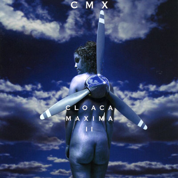 CMX - Cloaca Maxima 2