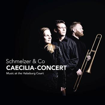 Caecilia-Concert - Schmelzer & Co