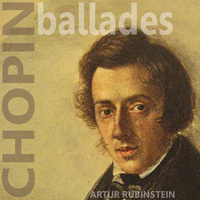 Artur Rubinstein - Chopin: Ballades