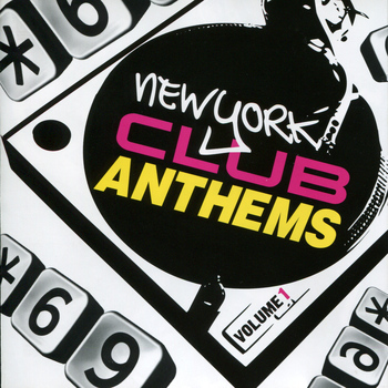 Various Artists - Star 69 Presents New York Club Anthems, Vol. 1