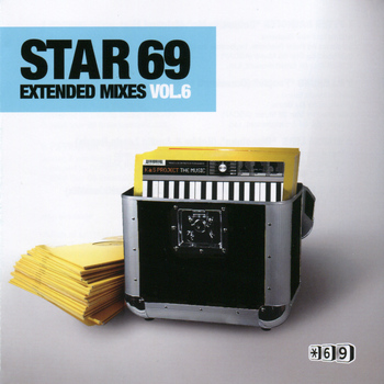 Various Artists - Star 69 - Extended Mixes, Vol. 6