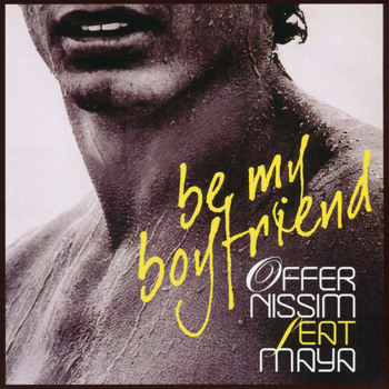 Offer Nissim - Be My Boyfriend - EP