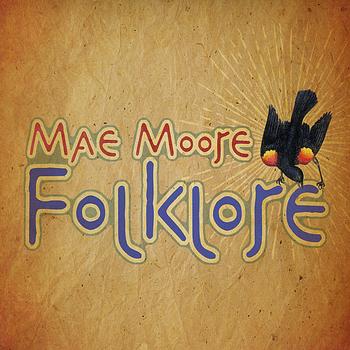 Mae Moore - Folklore