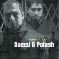 Saeed & Palash - Star 69 Presents Tide: Edit: 07